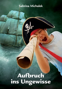 Vorderes Coverbild Aufbruch ins Ungewisse