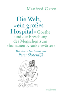 Vorderes Coverbild Die Welt, »ein großes Hospital«