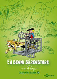 Vorderes Coverbild Benni Bärenstark Gesamtausgabe. Band 5