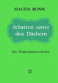 Vorderes Coverbild Schatten unter den Dächern