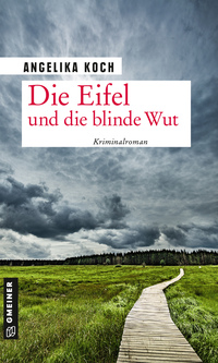 Vorderes Coverbild Die Eifel und die blinde Wut