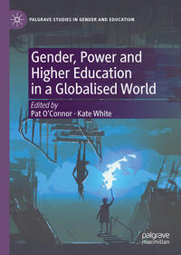 Vorderes Coverbild Gender, Power and Higher Education in a Globalised World