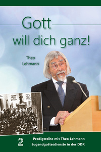 Vorderes Coverbild Gott will dich ganz!
