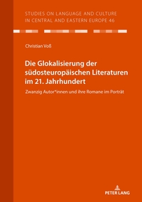 Vorderes Coverbild Die Glokalisierung der südosteuropäischen Literaturen im 21. Jahrhundert