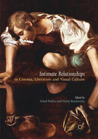 Vorderes Coverbild Intimate Relationships in Cinema, Literature and Visual Culture