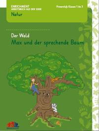 Vorderes Coverbild Der Wald - Max und der sprechende Baum
