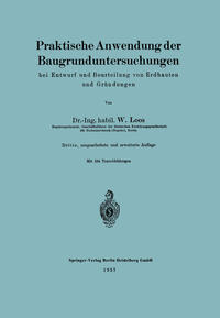 Vorderes Coverbild Praktische Anwendung der Baugrunduntersuchungen bei Entwurf und Beurteilung von Erdbauten und Gründungen