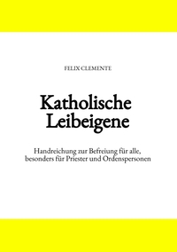 Vorderes Coverbild Katholische Leibeigene