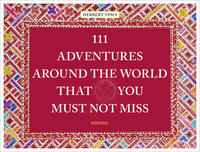 Vorderes Coverbild 111 Adventures around the World That You Must Not Miss