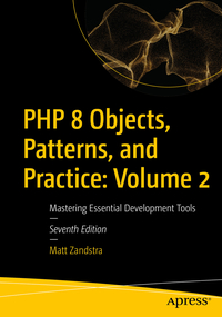 Vorderes Coverbild PHP 8 Objects, Patterns, and Practice: Volume 2