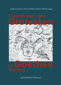 Vorderes Coverbild Figurationen des Grotesken in Goethes Werken
