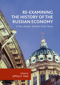 Vorderes Coverbild Re-Examining the History of the Russian Economy