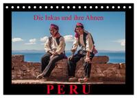 Vorderes Coverbild Peru, die Inkas und ihre Ahnen (Tischkalender 2025 DIN A5 quer), CALVENDO Monatskalender