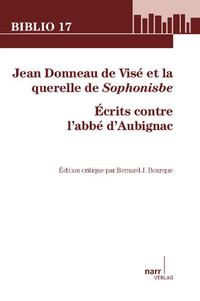 Vorderes Coverbild Jean Donneau de Visé et la querelle de Sophonisbe. Écrits contre l'abbé d'Aubignac