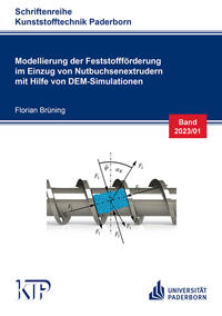Vorderes Coverbild Modellierung der Feststoffförderung im Einzug von Nutbuchsenextrudern mit Hilfe von DEM-Simulationen