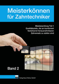 Vorderes Coverbild Meisterkönnen für Zahntechniker, Band 2
