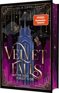 Vorderes Coverbild Velvet Falls, but the Gods forgot to die