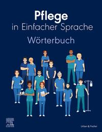 Vorderes Coverbild Pflege in Einfacher Sprache: Wörterbuch