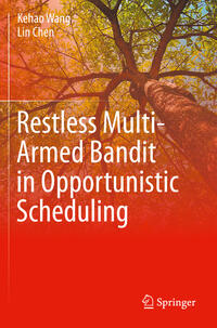 Vorderes Coverbild Restless Multi-Armed Bandit in Opportunistic Scheduling