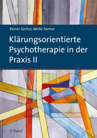 Vorderes Coverbild Klärungsorientierte Psychotherapie in der Praxis II