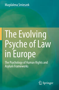 Vorderes Coverbild The Evolving Psyche of Law in Europe