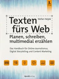Vorderes Coverbild Texten fürs Web: Planen, schreiben, multimedial erzählen