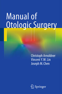 Vorderes Coverbild Manual of Otologic Surgery