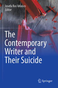 Vorderes Coverbild The Contemporary Writer and Their Suicide