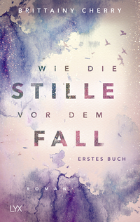 Vorderes Coverbild Wie die Stille vor dem Fall. Erstes Buch