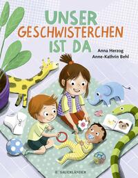 Vorderes Coverbild Unser Geschwisterchen ist da!
