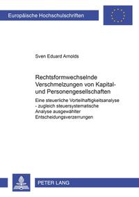 Vorderes Coverbild Rechtsformwechselnde Verschmelzungen von Kapital- und Personengesellschaften