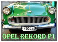 Vorderes Coverbild OPEL REKORD P1 (Wandkalender 2025 DIN A2 quer), CALVENDO Monatskalender