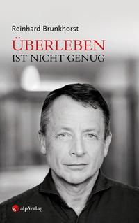 Vorderes Coverbild Überleben ist nicht genug