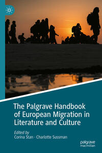 Vorderes Coverbild The Palgrave Handbook of European Migration in Literature and Culture