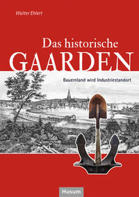Vorderes Coverbild Das historische Gaarden