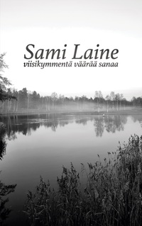 Vorderes Coverbild viiskymmentä väärää sanaa