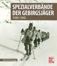 Vorderes Coverbild Spezialverbände der Gebirgsjäger