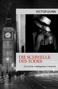 Vorderes Coverbild Die Schwelle des Todes - Ein Fall für Chefinspektor Cromwell