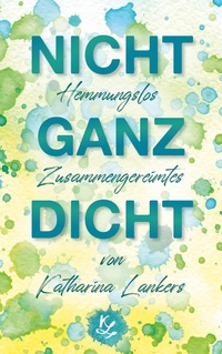 Vorderes Coverbild Nicht ganz dicht