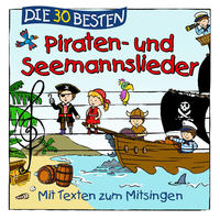 Vorderes Coverbild Die 30 besten Piraten- und Seemannslieder