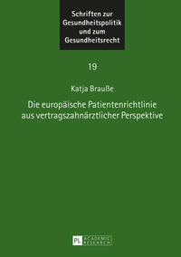 Vorderes Coverbild Die europäische Patientenrichtlinie aus vertragszahnärztlicher Perspektive