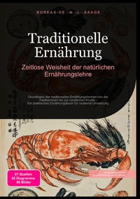 Vorderes Coverbild Ernährung (DE) / Traditionelle Ernährung: Zeitlose Weisheit der natürlichen Ernährungslehre