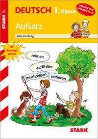 Vorderes Coverbild STARK Aufsatz 1. Klasse - Training Grundschule - Grundwissen, Aufgaben und Lösungen