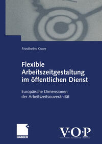 Vorderes Coverbild Flexible Arbeitszeitgestaltung im öffentlichen Dienst
