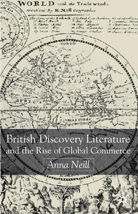Vorderes Coverbild British Discovery Literature and the Rise of Global Commerce