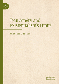 Vorderes Coverbild Jean Améry and Existentialism’s Limits