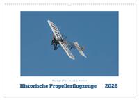 Vorderes Coverbild Historische Propellerflugzeuge 2026 (Wandkalender 2026 DIN A2 quer), CALVENDO Monatskalender