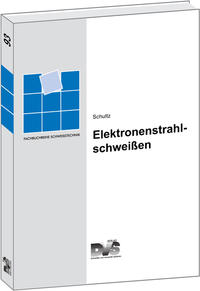Vorderes Coverbild Elektronenstrahlschweissen