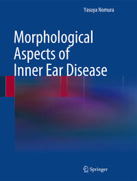 Vorderes Coverbild Morphological Aspects of Inner Ear Disease