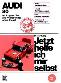 Vorderes Coverbild Audi 80 August 78 bis August 86